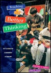 Teaching for Better Thinking (Paperback)