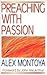 Preaching with Passion (Pre...