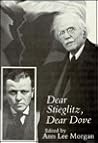 Dear Stieglitz, Dear Dove