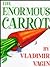 The Enormous Carrot