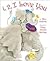 1, 2, I Love You by Alice Schertle