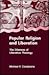 Popular Religion and Liberation by Michael R. Candelaria