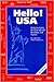 Hello! USA: Everyday Living for International Residents And Visitors