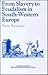 From Slavery to Feudalism in South-Western Europe (Past and Present Publications)