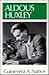 Aldous Huxley (Literature & Life)