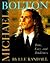 Michael Bolton: Time, Love, and Tenderness