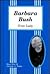Barbara Bush: First Lady (Contemporary Women Series)