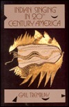 Indian Singing in 20th Century America (Paperback)
