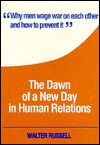 The Dawn of a New Day in Human Relations (Paperback)