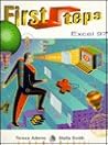 First Steps: Microsoft Excel 97 First Steps: Microsoft Excel 97