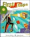 First Steps: Powerpoint 2000 First Steps: Powerpoint 2000