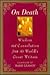 On Death: Wisdom and Consolation from the World's Great Writers