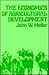 The Economics of Agricultural Development