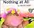Nothing At All (rlb)