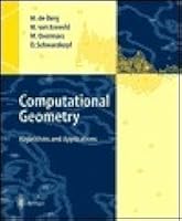 Computational Geometry: Algorithms and Applications by Mark de Berg