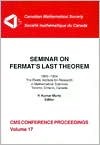 Seminar on Fermat's Last Theorem: 1993-1994 The Fields Institute for Research in Mathematical Sciences Toronto, Ontario, Canada (Conference Proceedings (Canadian Mathematical Society))