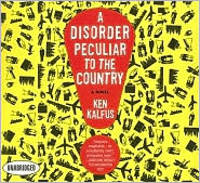 A Disorder Peculiar to the Country: A Novel