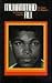 Muhammad Ali the Fight for ...