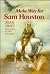 Make Way for Sam Houston