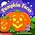 Pumpkin Faces: A Glowing Book You Can Read in the Dark!