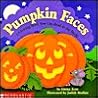Pumpkin Faces: A ...