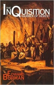 The Inquisition: Hammer of Heresy (Hardcover)