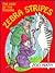 The Case of the Missing Zebra Stripes Zoo Math (I Love Math)
