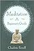 Meditation: A Beginner's Guide