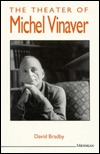 The Theater of Michel Vinaver (THEATER: THEORY/TEXT/PERFORMANCE)