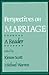 Perspectives on Marriage: A Reader