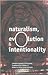 Naturalism, Evolution, and Intentionality (Canadian Journal of Philosoph Supplementary)