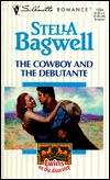 The Cowboy And The Debutante (Mass Market Paperback)