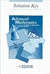 Advanced Math: Precalculus with Discrete Mathematics and Data Analysis (Solution Key)