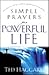 Simple Prayers for a Powerful Life