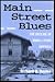 Main Street Blues: The Decline of Small-Town America