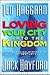 Loving Your City into the Kingdom: City-Reaching Strategies for a 21St-Century Revival