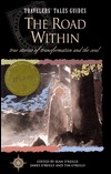 Travelers' Tales: The Road Within: True Stories of Transformation (Paperback)