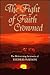 The Fight of Faith Crowned: The Remaining Sermons of Thomas Watson, Rector of St. Stephen's Walbrook, London