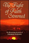 The Fight of Faith Crowned