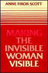 Making the Invisible Woman Visible (Paperback)