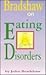 Bradshaw on Eating Disorders