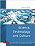 Science, Technology and Culture by David  Bell