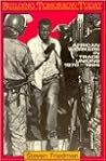 Building Tomorrow Today: African Workers in Trade Unions, 1970-1984