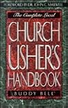 Complete Local Church Ushers Handbook
