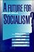 A Future for Socialism?: Political Theology and the "Triumph of Capitalism"