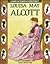 Louisa May Alcott (American Women of Achievement)