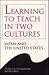 Learning to Teach in Two Cultures