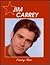 Jim Carrey: Funny Man (Reaching for the Stars)