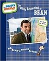The World According to Bean: Mr. Bean's Photo Album (Mr. Bean's Holiday) The World According to Bean: Mr. Bean's Photo Album (Mr. Bean's Holiday)