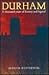 Durham: A Thousand Years of...